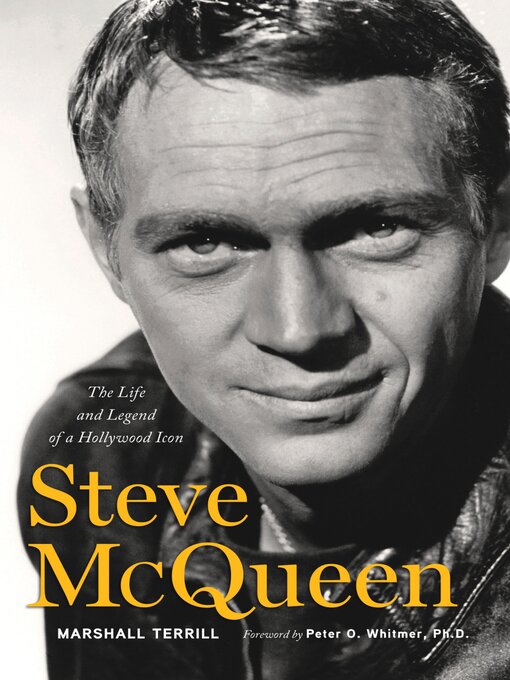 Title details for Steve McQueen by Marshall Terrill - Available